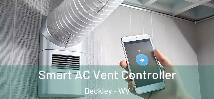  Smart AC Vent Controller Beckley - WV